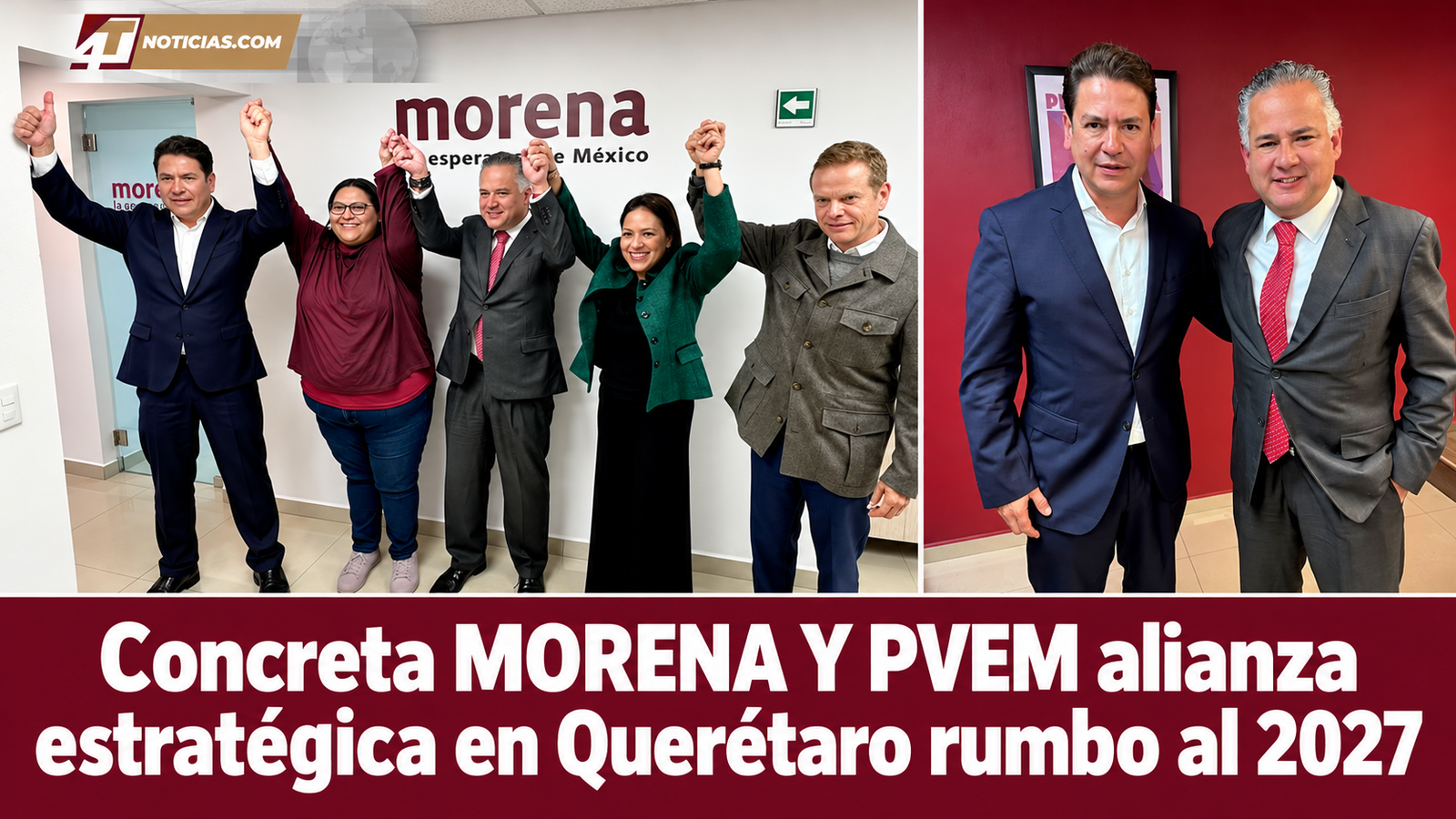 Concreta MORENA Y PVEM alianza estratégica en Querétaro rumbo al 2027