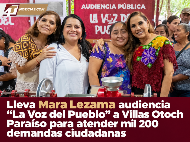 Lleva Mara Lezama audiencia “La Voz del Pueblo” a Villas Otoch Paraíso para atender mil 200 demandas ciudadanas