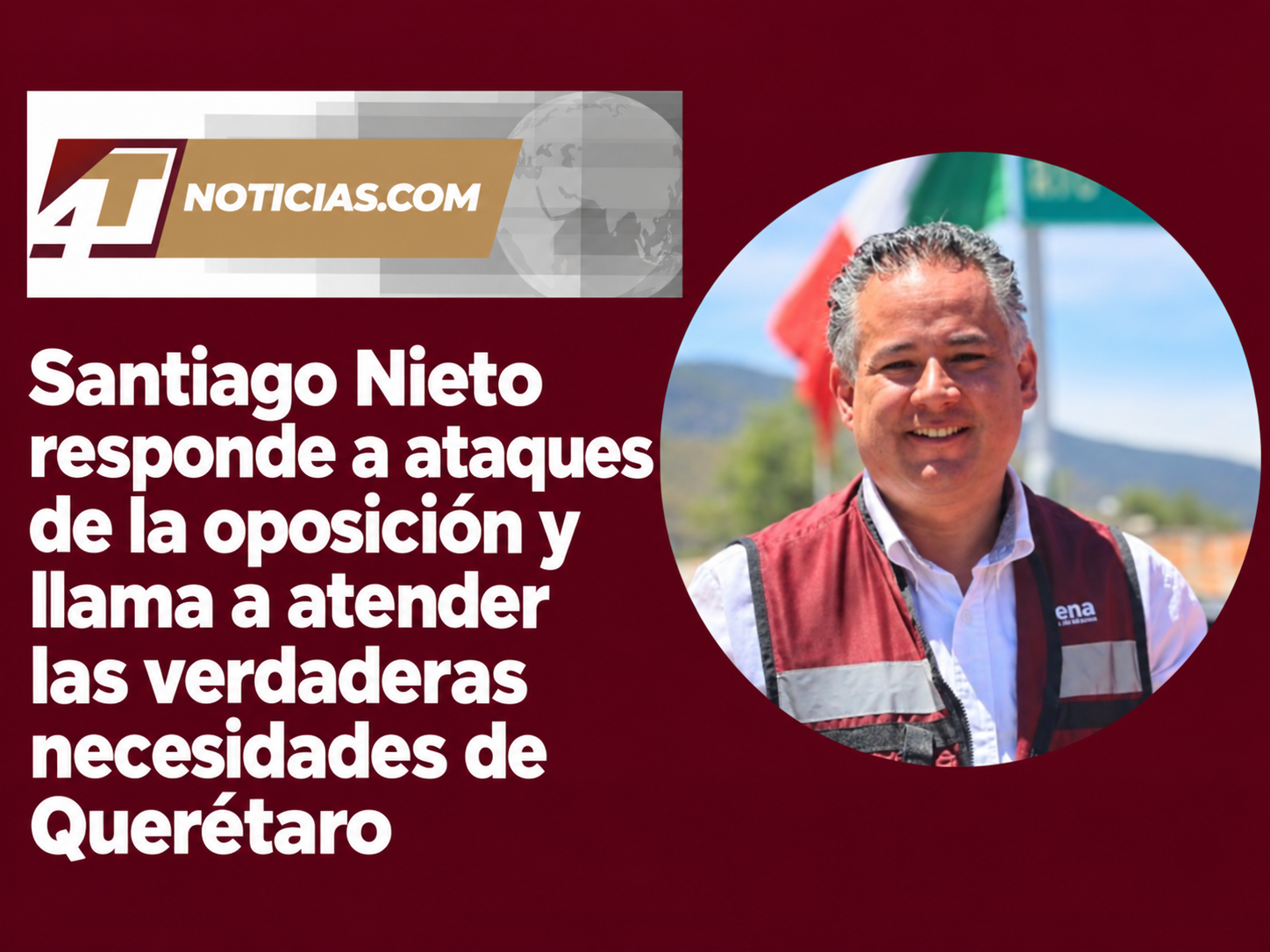 Santiago Nieto responde a ataques de la oposición y llama a atender las verdaderas necesidades de Querétaro