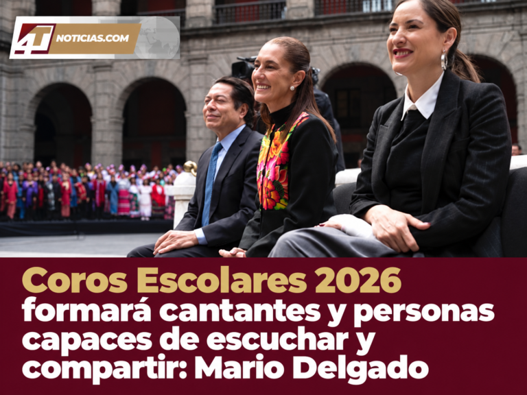 Coros Escolares 2026 formará cantantes y personas capaces de escuchar y compartir: Mario Delgado